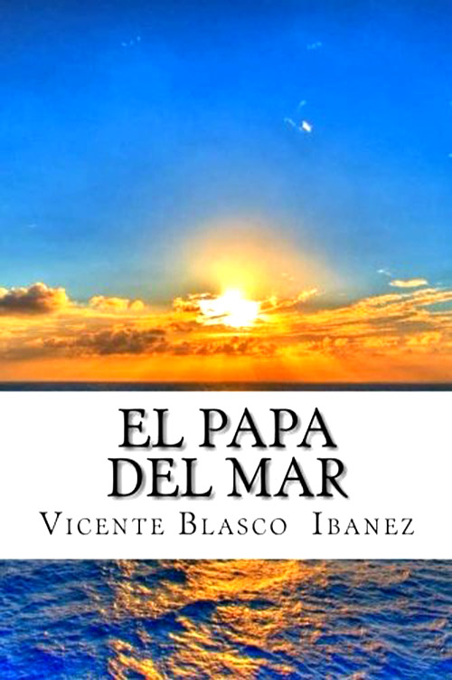 El Papa Luna - El Papa del mar