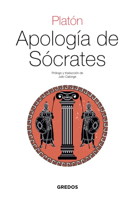 Época literaria antigua. Apología de Sócrates. Platón. (Editorial Gredos, 2014).