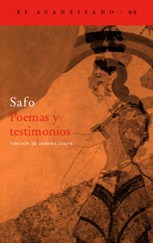 Época literaria antigua. Poemas y Testimonios. Safo. (Editorial Acantilado, 2020).