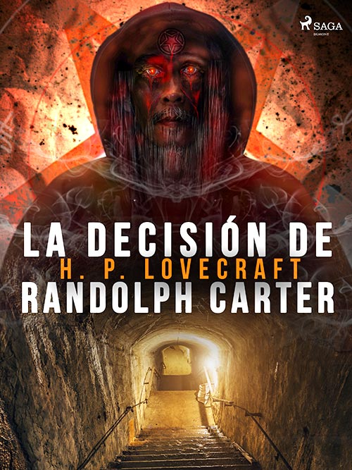 Historias de terror largas - La decisión de Randolph Carter (H. P. Lovecraft)