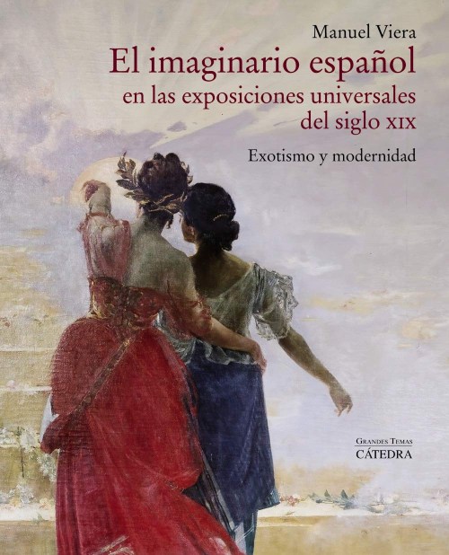 Imaginarios culturales. El imaginario español en las Exposiciones Universales del Siglo XIX. 