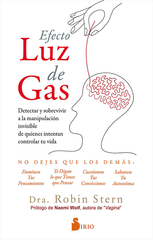 Efecto Luz de Gas: detectar y sobrevivir a la manipulación invisible de quienes intentan controlar tu vida