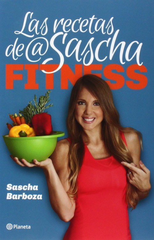 Libros para chicas Sascha Barboza Las recetas de Sascha Fitness