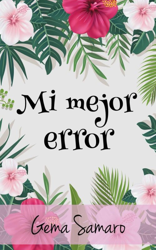 Mi mejor error