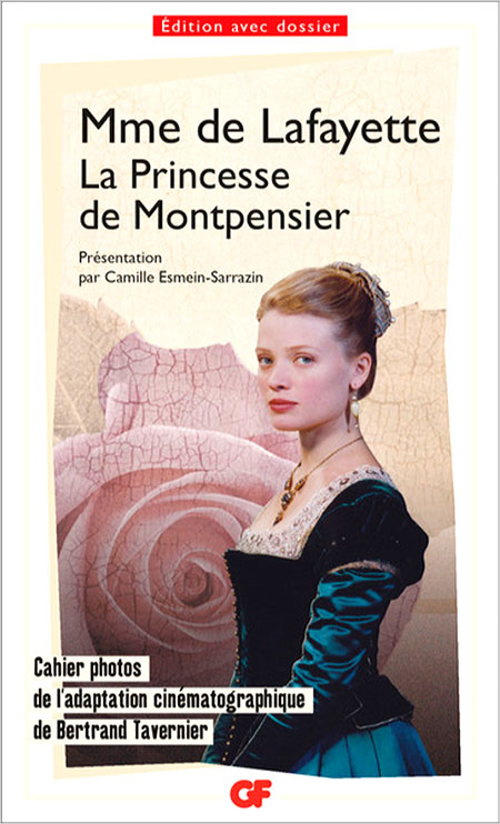 Madame de La Fayette: La Princesse de Montpensier 