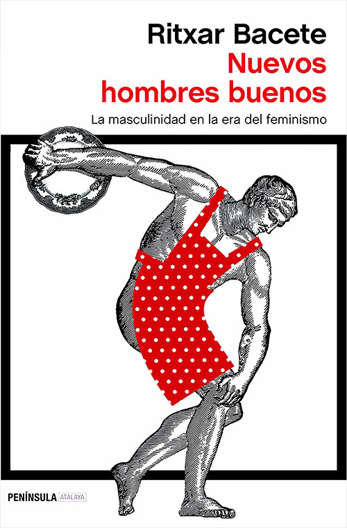 Nuevas masculinidades - Nuevos hombres buenos