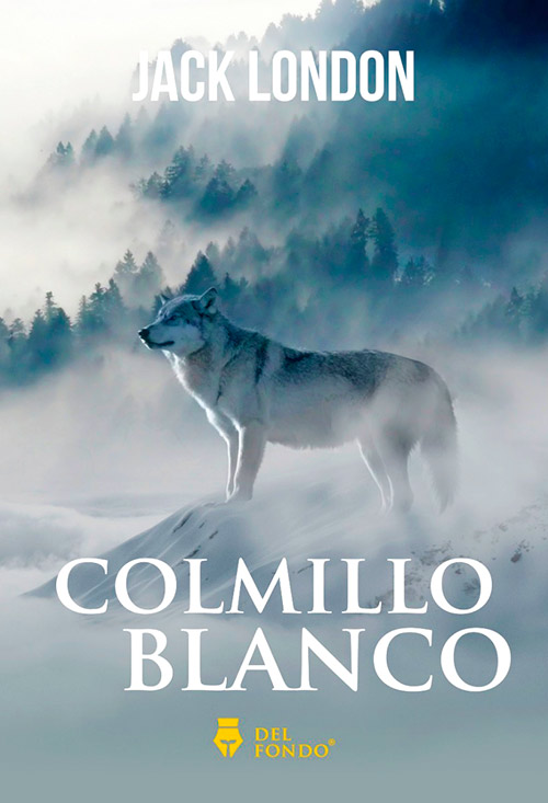 Colmillo Blanco, Jack London