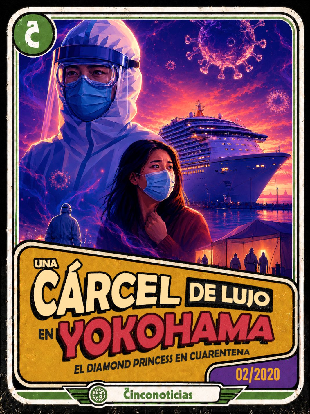 Tarjeta coleccionable Cinconoticias — Diamond Princess, 2020 Tarjeta coleccionable Cinco Noticias "Una cárcel de lujo en Yokohama. El Diamond princess en cuarentena"