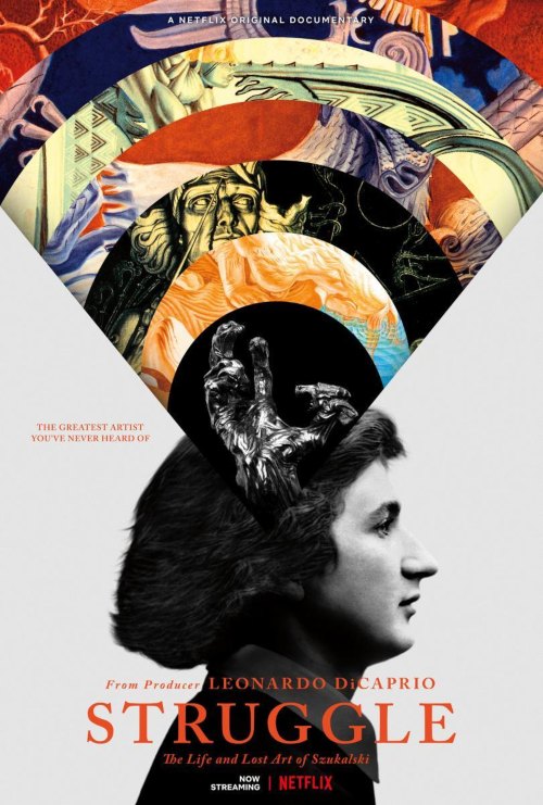 Cartel promocional del documental Struggle: la vida y el arte de Szukalski - Netflix