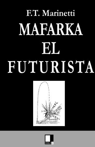 futurismo-literario-mafarka-el-futurista