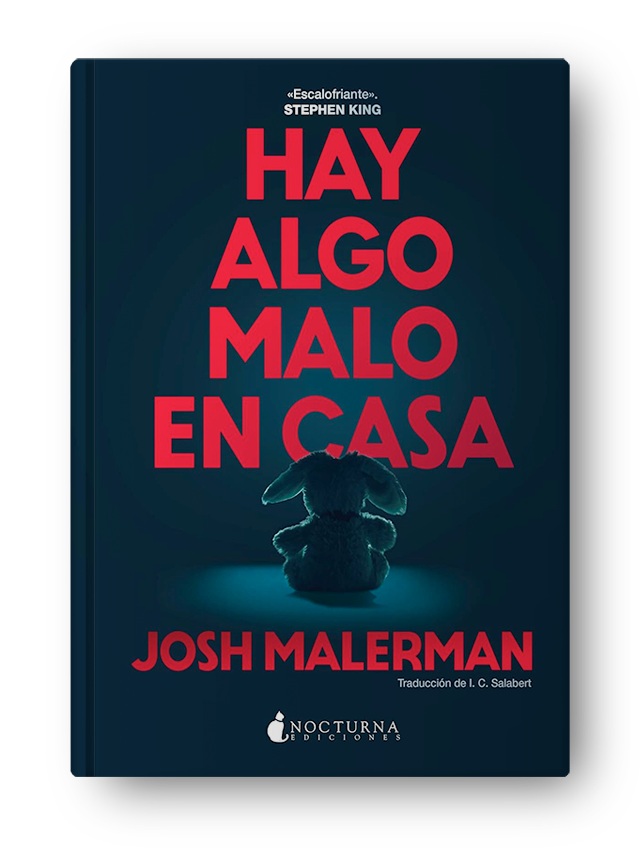 Portada del libro Hay algo malo en casa de Josh Malerman