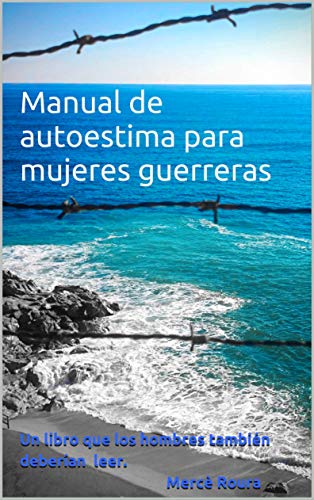 libros-de-autoayuda-para-mujeres-manual-de-autoestima-para-mujeres-guerreras