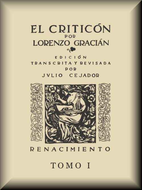 El cover del formato Ebook de "El Criticón" es una ilustración de una mujer entre un marco de flores, con un libro en la mano.