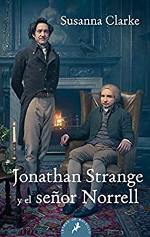 literatura-fantastica-jonathan-strange-y-el-senor--norrel
