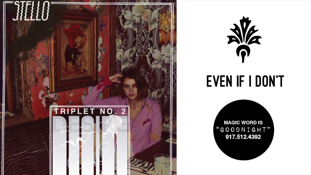 [Música] Stello – Even if I don’t