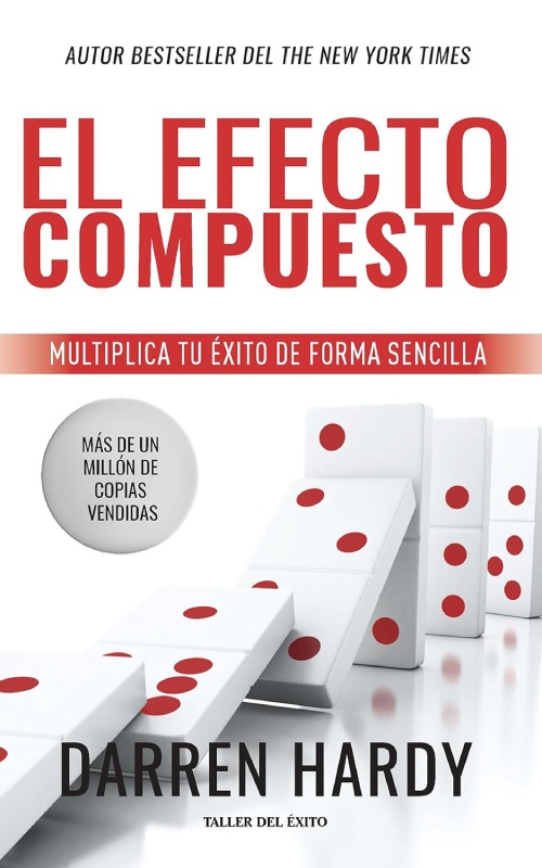 "The Compound Effect" de Darren Hardy