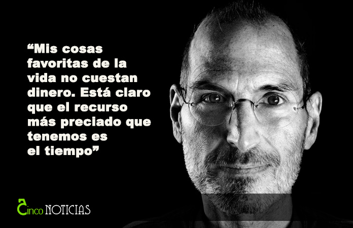 “Mis cosas favoritas de la vida no cuestan dinero. Está claro que el recurso más preciado que tenemos es el tiempo”