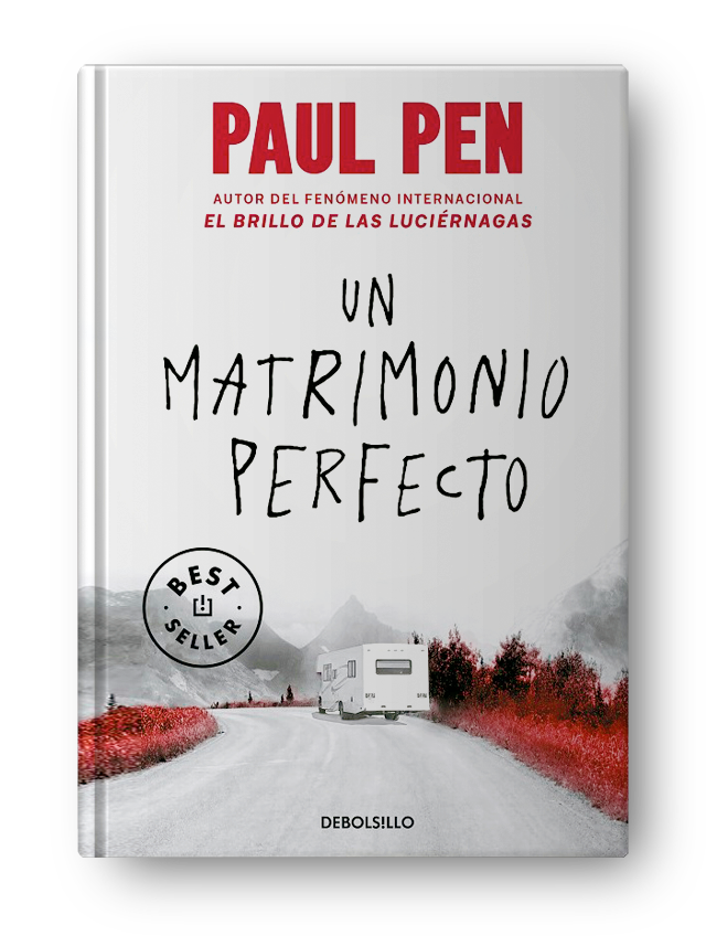 Portada del libro Un matrimonio perfecto de Paul Pen